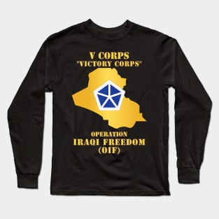 V Corps - OIF w Map Long Sleeve T-Shirt